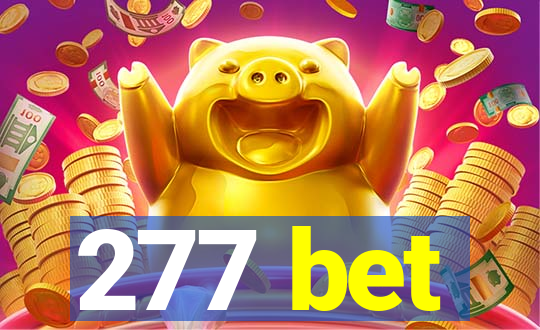 277 bet